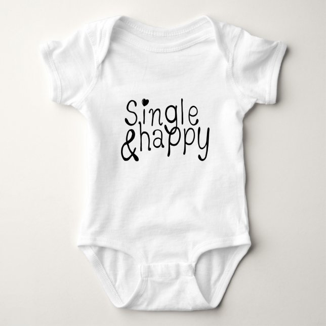 Single & Happy Baby Bodysuit (Front)