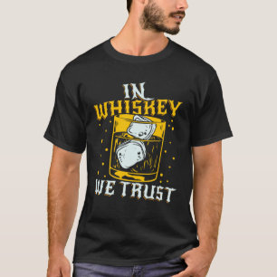 Single Malt Humor Irish Scotch Whiskey T-Shirt