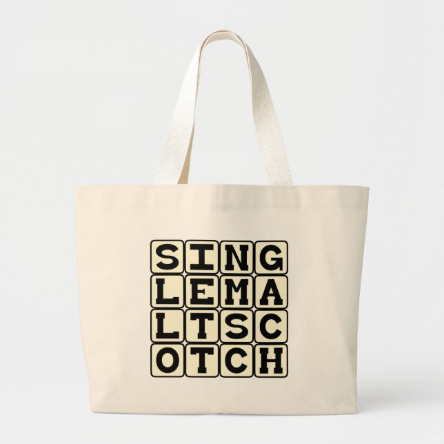 Single Malt Scotch, Alcohol Drink Large Tote Bag (Front)