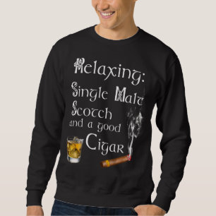 Single Malt Whiskey Cigar   For Men Sweatshirt