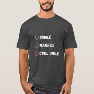 Single Married Cool Uncle, Funny Uncle Shirt