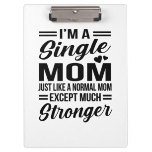 Single Mum Much Stronger Clipboard
