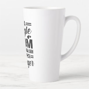 Single Mum Much Stronger Latte Mug
