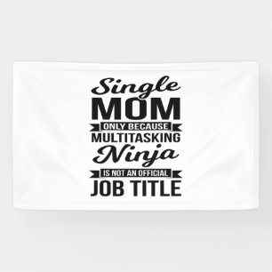 Single Mum Multitasking Ninja Banner