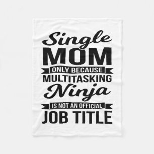 Single Mum Multitasking Ninja Fleece Blanket