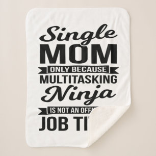 Single Mum Multitasking Ninja Sherpa Blanket