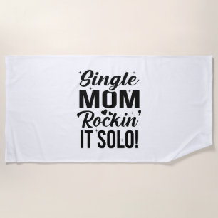 Single Mum Rockin It Solo Beach Towel