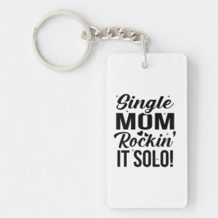 Single Mum Rockin It Solo Key Ring