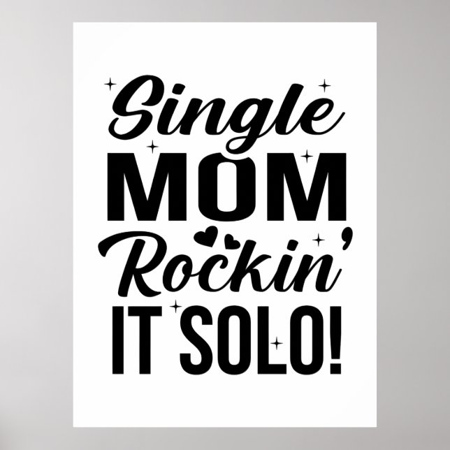 Single Mum Rockin It Solo Poster (Front)