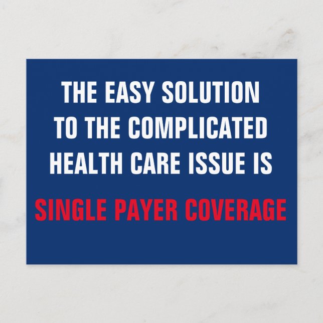 Single Payer Medicare for All Health Insurance Postcard (Front)