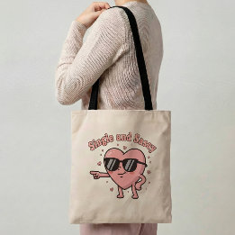 Single & Sassy Tote Bag Funny Single Life Gift 