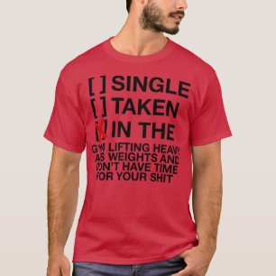 Single Taken In The Gym Fitness Gym Crossfit  T-Shirt