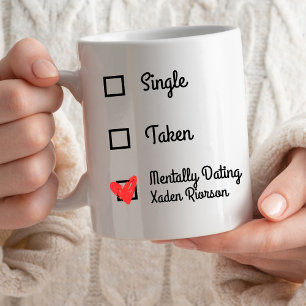 Single. Taken. Mentally Dating-Customizable Two-Tone Coffee Mug