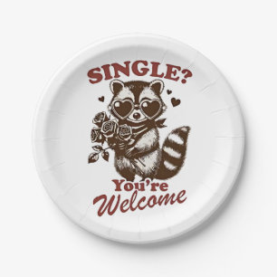 Single? You're Welcome Funny Valentine Racoon  Paper Plate
