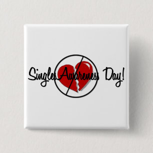 Singles Awareness Day 15 Cm Square Badge