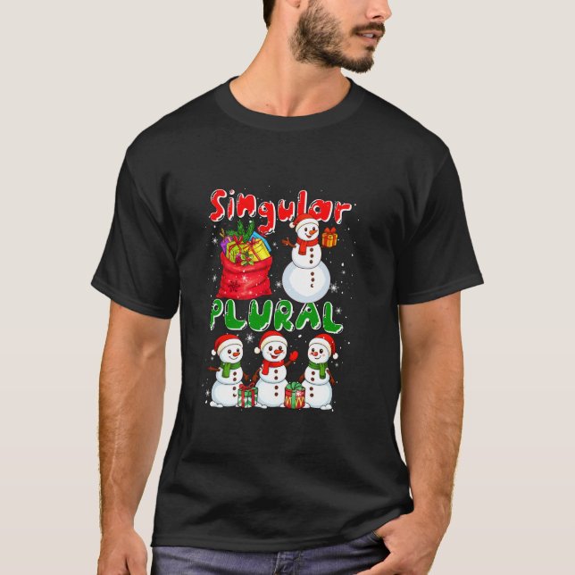 Singular Plural Xmas Group Snowmen Funny Grammar T T-Shirt (Front)