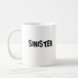 SINISTER COFFEE MUG