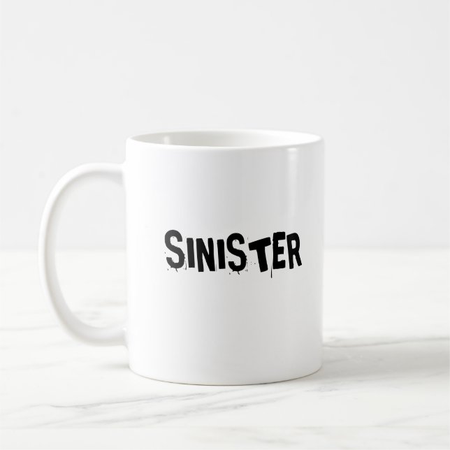 SINISTER COFFEE MUG (Left)