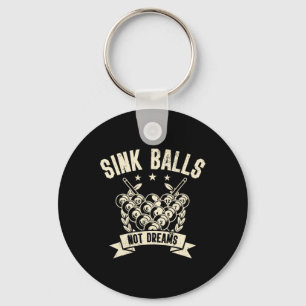 Sink Not Dreams Snooker Pool Billiards Player Key Ring