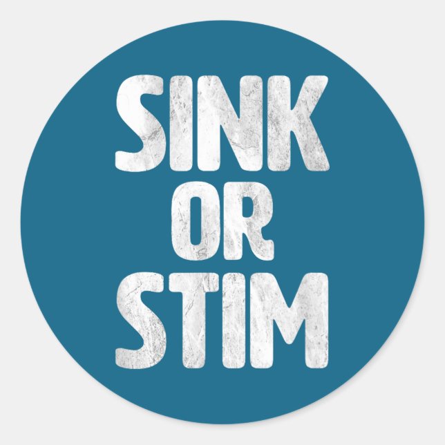 Sink Stim Neurodivergent Normalize Autism Stimming Classic Round Sticker (Front)