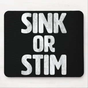 Sink Stim Neurodivergent Normalize Autism Stimming Mouse Pad
