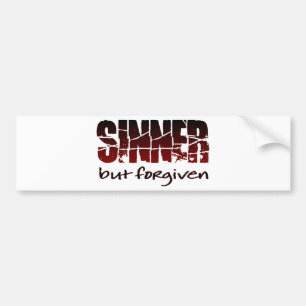 Sinner but forgiven bumper sticker