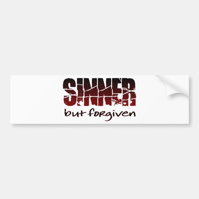 Sinner but forgiven bumper sticker (Front)