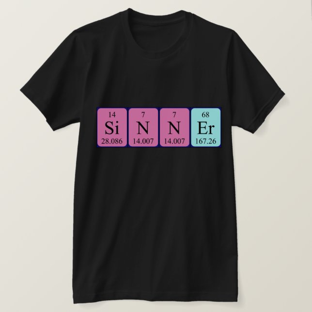 Sinner periodic table word shirt (Design Front)