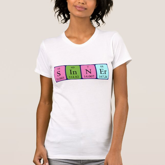 Sinner periodic table word shirt (Front)