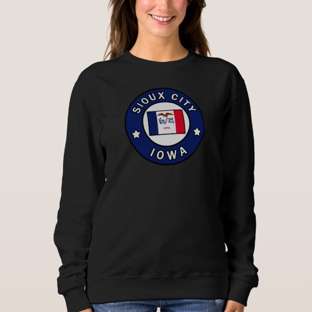 Sioux City Iowa Sweatshirt (Front)