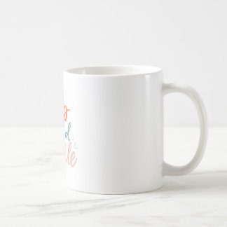 "Sip and Smile Motivational Mug" Coffee Mug