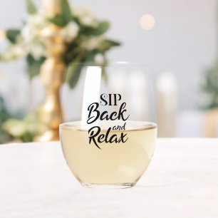 Sip Back and Relax Stemless Wine Glass