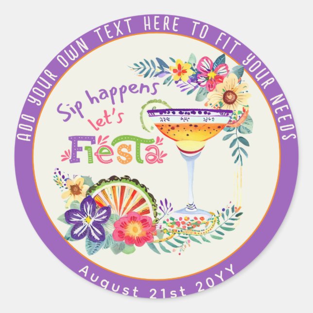 Sip Happens! Let's FIESTA Custom Classic Round Sticker (Front)