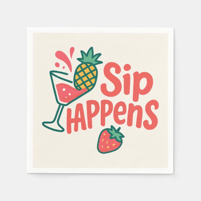 Sip Happens Paper Napkin - CherryBombCo (Front)