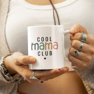 Sip In Style: The Cool Mama Club  Coffee Mug