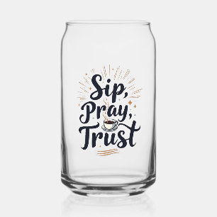 Sip Pray Trust Coffee And jesus Lover Can Glass