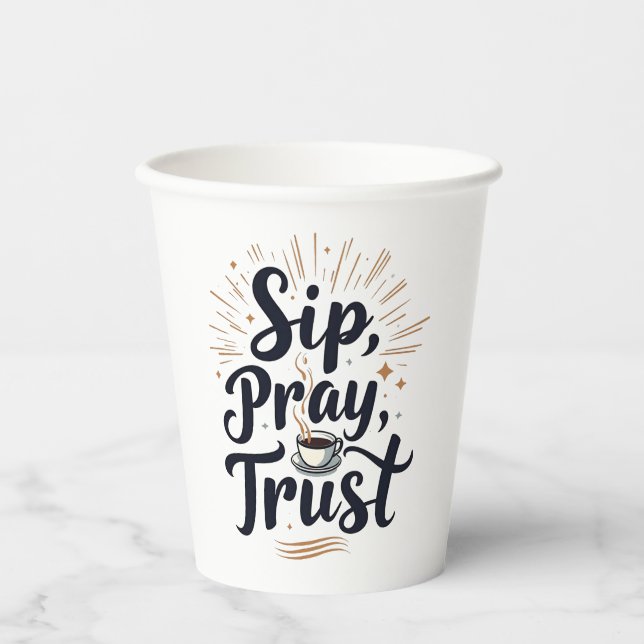 Sip Pray Trust Coffee And jesus Lover   Paper Cups (Front)