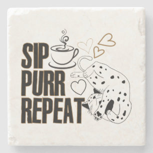 sip, purr, repeat.w stone coaster