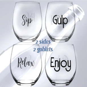 Sip Relax Gulp Enjoy Sophisticated Fun Stemless Wine Glass