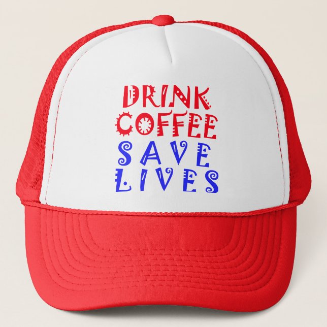 Sip, Save, Smile: Coffee, Kindness, and Selfies Trucker Hat (Front)