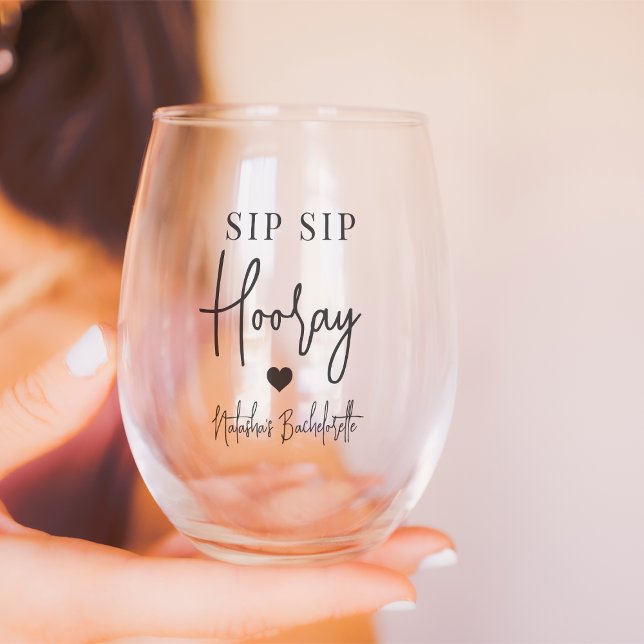 Sip Sip Hooray Bachelorette Party Stemless Wine Glass (Creator Uploaded)