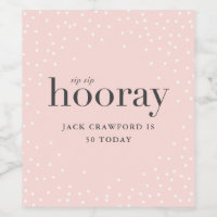 sip sip hooray birthday bottle label