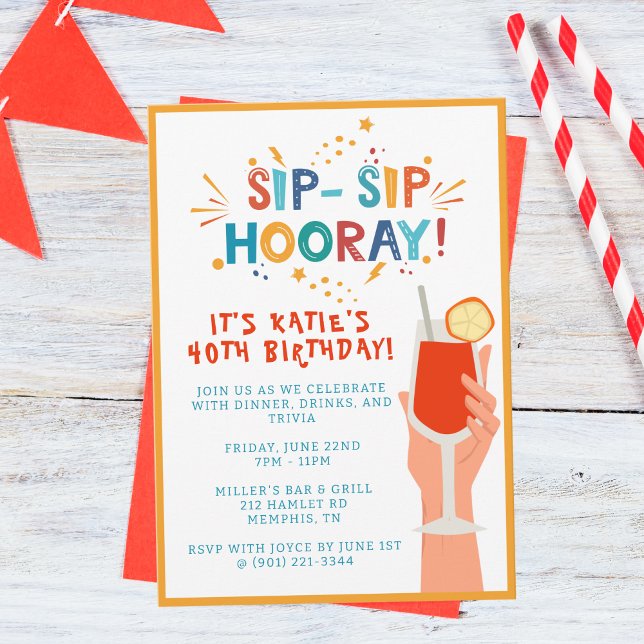 Sip Sip Hooray Birthday Party Invite (Creator Uploaded)