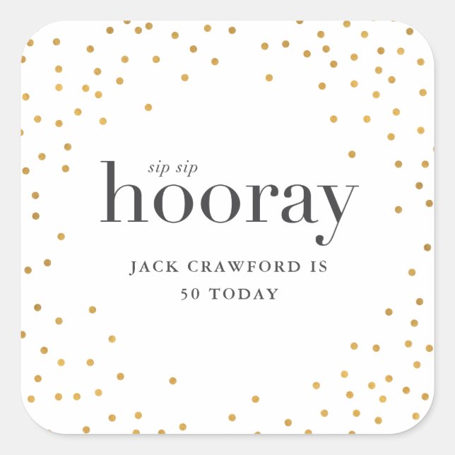 sip sip hooray birthday square sticker (Front)