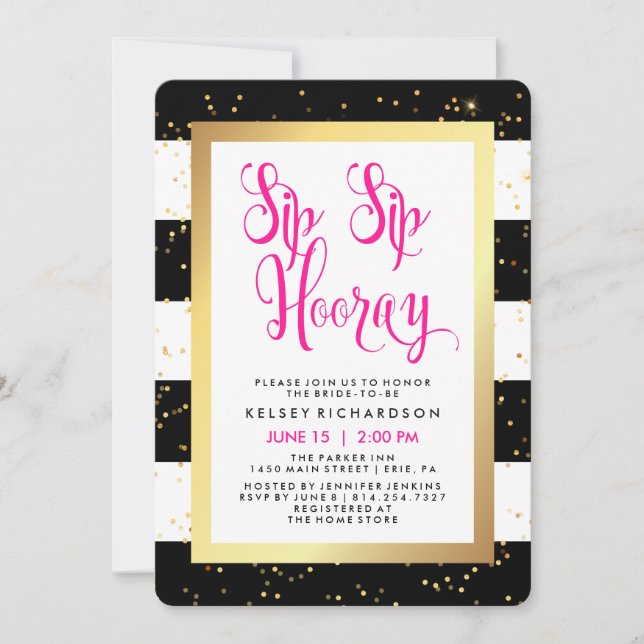 Sip Sip Hooray Black White and Gold Bridal Shower Invitation (Front)