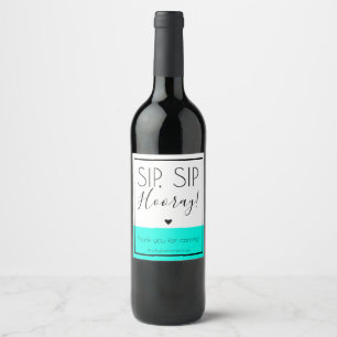 Sip Sip Hooray Blue and black pop the top favour Wine Label