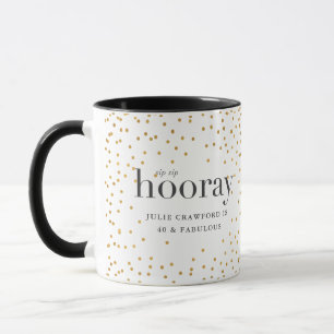 sip sip hooray elegant gold polka dot birthday  mug