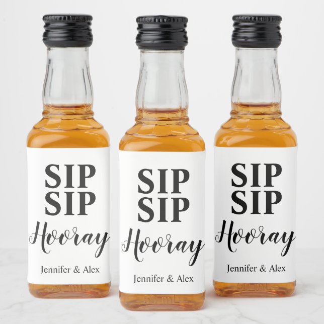 Sip Sip Hooray Favor Liquor Bottle Label (Bottles)