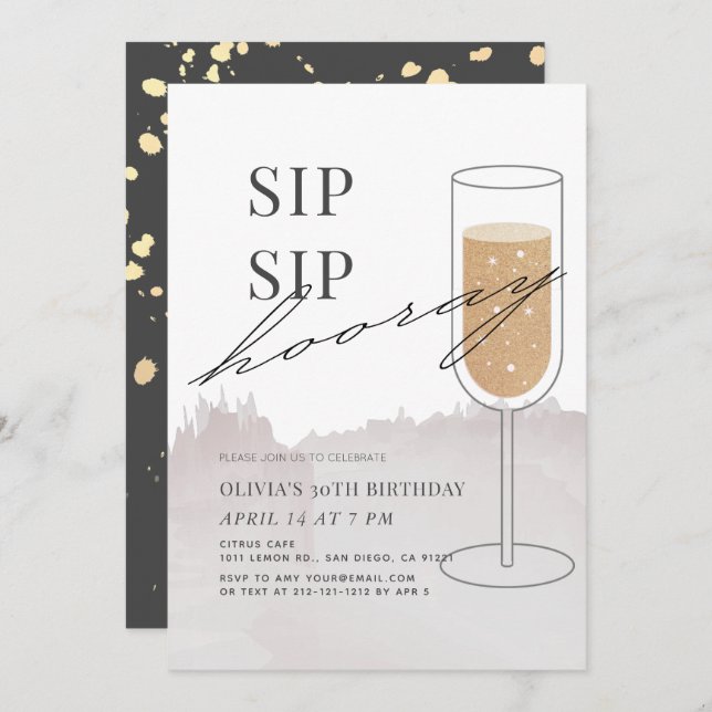 Sip Sip Hooray Gold Champagne Grey Birthday Invitation (Front/Back)