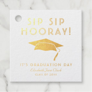 Sip Sip Hooray   Graduation Gold Foil Favour Tags